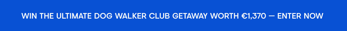 Win de ultieme Dog Walker Club getaway t.w.v. €1370 - Doe nu mee