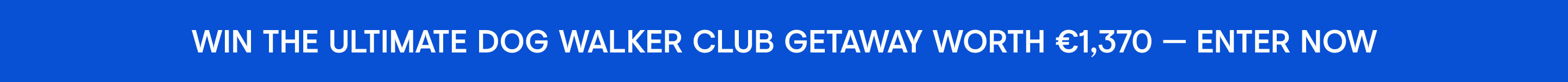 Win de ultieme Dog Walker Club getaway t.w.v. €1370 - Doe nu mee